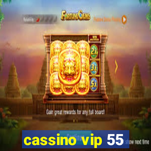 cassino vip 55